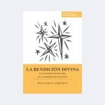 La bendición divina y la plenitud de vida en la presencia de Dios