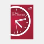 Tus días están contados