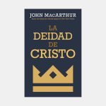 La deidad de Cristo