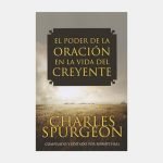 El poder de la oración en la vida del creyente