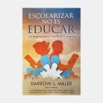 Escolarizar no es educar