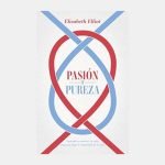 Pasión y pureza