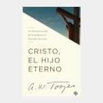 Cristo, el Hijo eterno