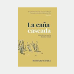 La caña cascada
