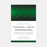 Teologías del pacto y dispensacional