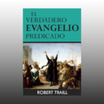 El verdedero Evangelio predicado
