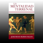 La Mentalidad Terrenal
