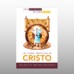 Los planes proféticos de Cristo
